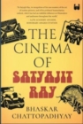Image for The Cinema of Satyajit Ray