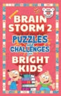 Image for Brain Storm : Puzzles and Challenges for Bright Kids