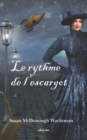 Image for Le rythme de l&#39;escargot