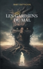 Image for Les Gardiens Du Mal