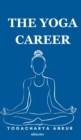 Image for The Yoga Career