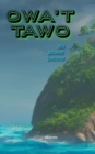 Image for Owa&#39;t Tawo