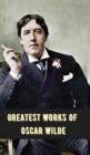 Image for Greatest Works of Oscar Wilde (Deluxe Hardbound Edition)