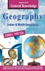Image for Objective General Knowledge Geography : MCQS on Everything an Educated Person is Expected to be Familiar with in Geography