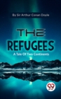 Image for Refugees A Tale Of Two Continents