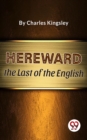 Image for Hereward The Last of the English