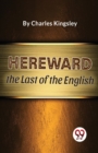 Image for Hereward The Last of the English