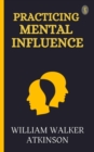 Image for Practicing Mental Influence
