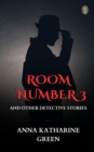 Image for Room Number 3, and Other Detective Stories