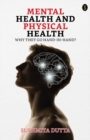 Image for Mental Health And Physical Health Why They Go Hand-in-hand?