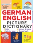 Image for German English Picture Dictionary : Learn Over 500+ German Words &amp; Phrases for Visual Learners ( Bilingual Quiz, Grammar &amp; Color )