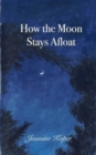 Image for How The Moon Stays Afloat