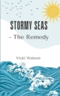 Image for Stormy Seas - The Remedy
