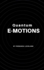 Image for Quantum e-motions