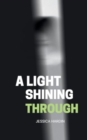 Image for A Light Shining Through