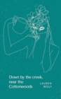 Image for Down by the creek, near the Cottonwoods