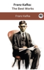 Image for Franz Kafka : The Best Works