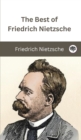 Image for The Best of Friedrich Nietzsche