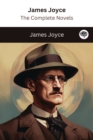 Image for James Joyce : The Complete Novels (The Greatest Writers of All Time Book 40)