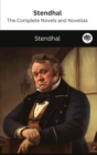 Image for Stendhal : The Complete Novels and Novellas (The Greatest Writers of All Time Book 19)