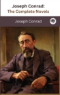 Image for Joseph Conrad : The Complete Novels (The Greatest Writers of All Time Book 36)