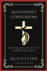 Image for Augustine&#39;s Confessions : An Evaluation of the Christian Faith (Meditations on the Way to God) (Grapevine Press)