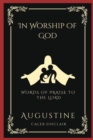 Image for In Worship of God : Words of Praise to the Lord (Grapevine Press)