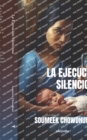 Image for La Ejecucion Silenciosa