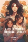 Image for A Collection of Fictional Stories