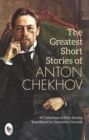Image for Greatest Short Stories of Anton Chekhov