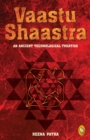 Image for Vaastu Shaastra: An Ancient Technological Treatise