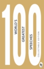 Image for 100 World&#39;s Greatest Speeches
