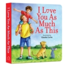 Image for I Love You as Much as This
