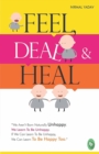 Image for Feel, Deal &amp;amp; Heal
