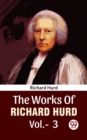 Image for Works Of Richard Hurd Vol 3