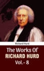 Image for Works Of Richard Hurd Vol 8