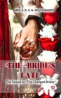 Image for Bride&#39;S Fate The Sequel To &amp;quote;The Changed Brides&amp;quote;