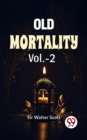 Image for Old Mortality Vol 2