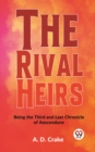 Image for Rival Heirs Being the Third and Last Chronicle of Aescendune