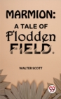 Image for Marmion: A Tale Of Flodden Field
