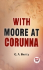 Image for With Moore At Corunna