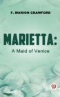 Image for Marietta: A Maid Of Venice