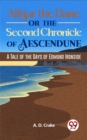 Image for Alfgar The Dane Or The Second Chronicle Of Aescendune A Tale Of The Days Of Edmund Ironside