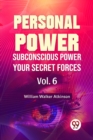 Image for Personal Power Subconscious Power Your Secret Forces