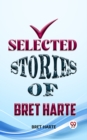 Image for Selected Stories Of Bret Harte