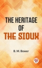 Image for Heritage Of The Sioux
