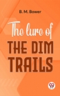Image for Lure Of The Dim Trails