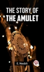 Image for Story Of The Amulet