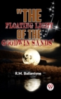 Image for &amp;quote;The Floating Light Of The Goodwin Sands&amp;quote;