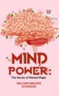 Image for Mind Power: The Secret Of Mental Magic